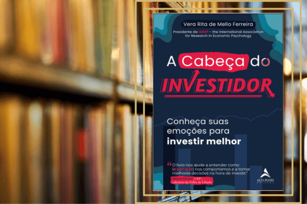 A Cabeça do Investidor
