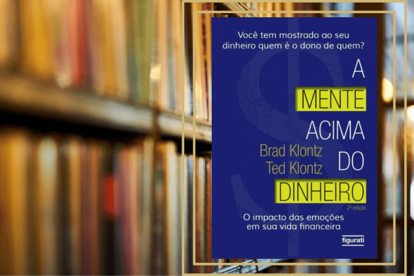 A Mente Acima do Dinheiro