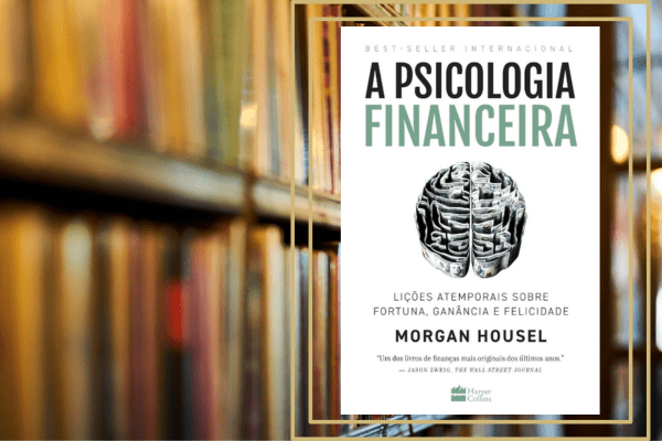 A Psicologia Financeira