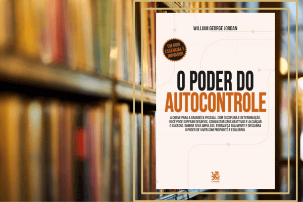 O Poder do Autocontrole