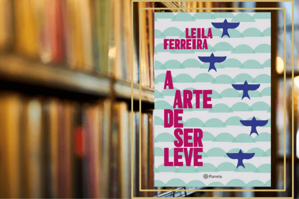 A Arte de Ser Leve