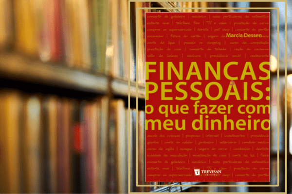 Finanças Pessoais – O Que Fazer com Meu Dinheiro?