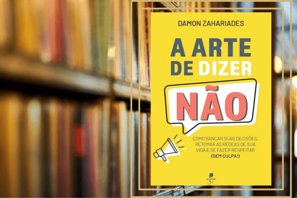 A Arte de Dizer Não