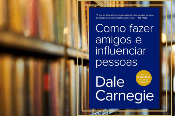 Como Fazer Amigos e Influenciar Pessoas