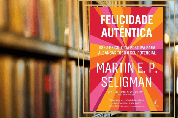 Felicidade Autêntica
