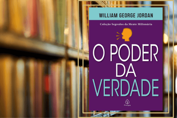 O Poder da Verdade
