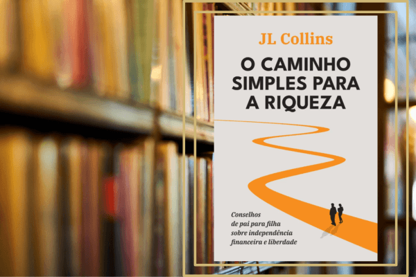 O Caminho Simples Para A Riqueza